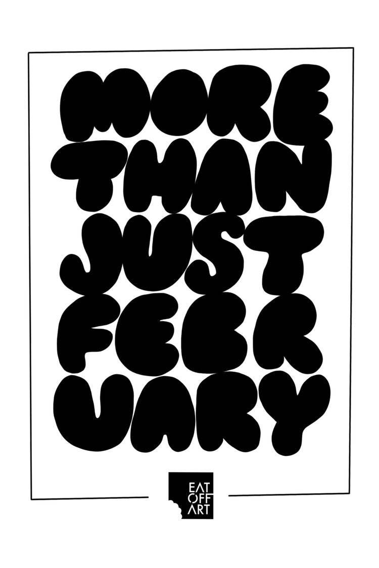 MORE THAN JUST FEBRUARY poster